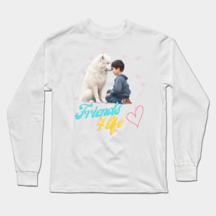 Samoyed, Friendship, the most adorable best friend gift to a Samoyed Lover Long Sleeve T-Shirt